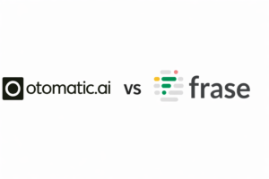Lire la suite à propos de l’article Otomatic.ai vs Frase.io : Automatisation ou assistance ?