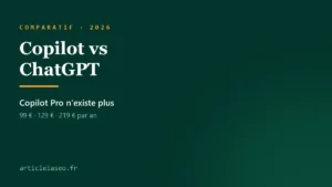 Lire la suite à propos de l’article Copilot vs ChatGPT 2026 : ce qui a changé dans l&rsquo;offre Microsoft