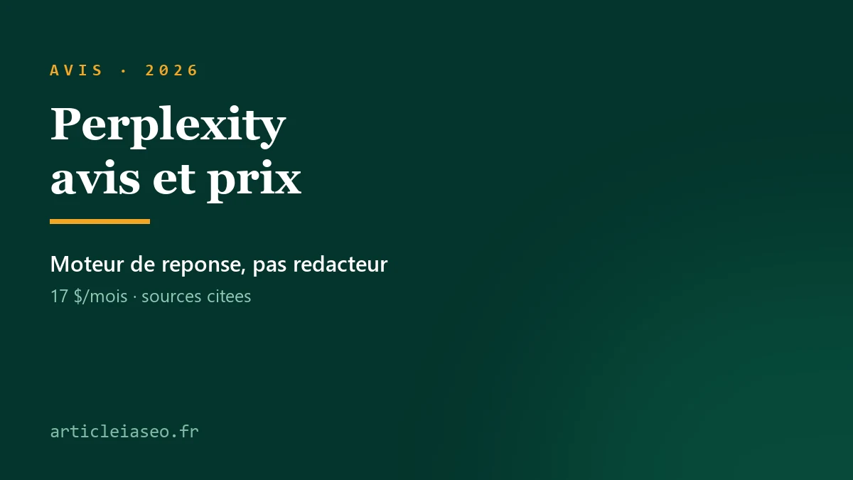 Lire la suite à propos de l’article Perplexity : avis, prix et pour qui ça vaut le coup (2026)